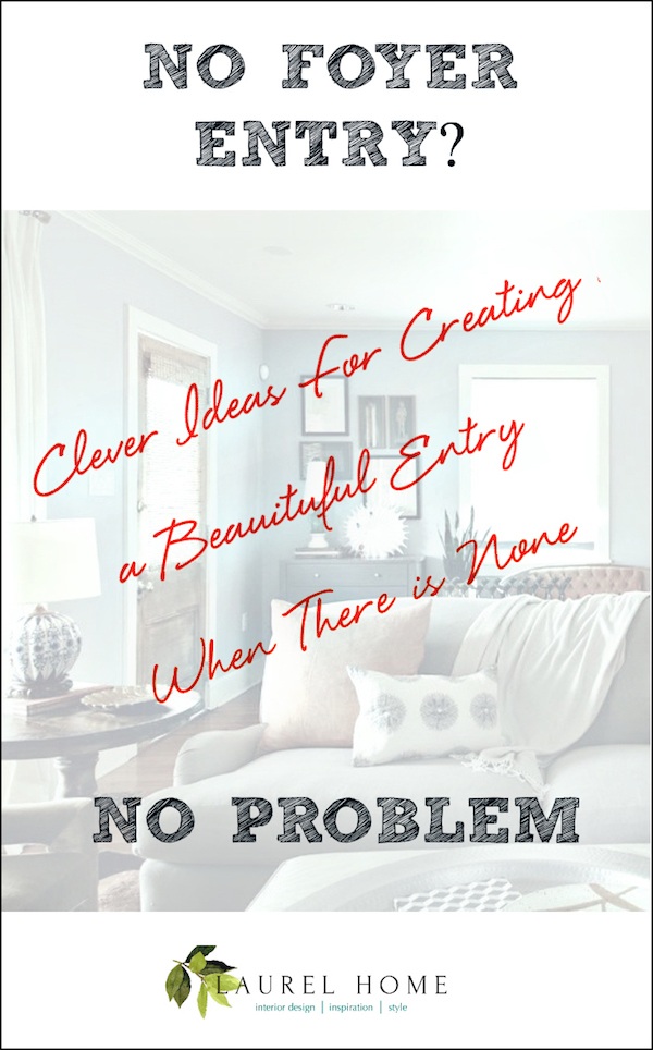 No Foyer Entry - No Problem