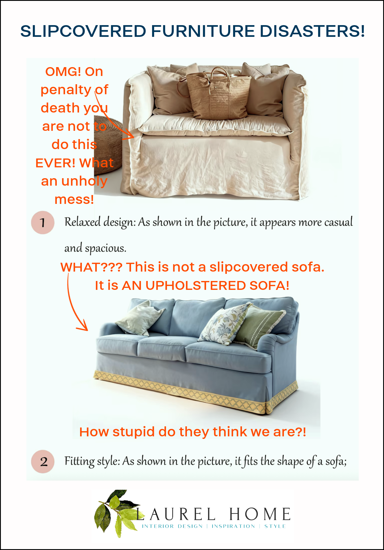 Slipcovered furniture disasters + Lies